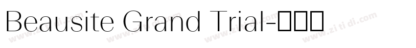 Beausite Grand Trial字体转换